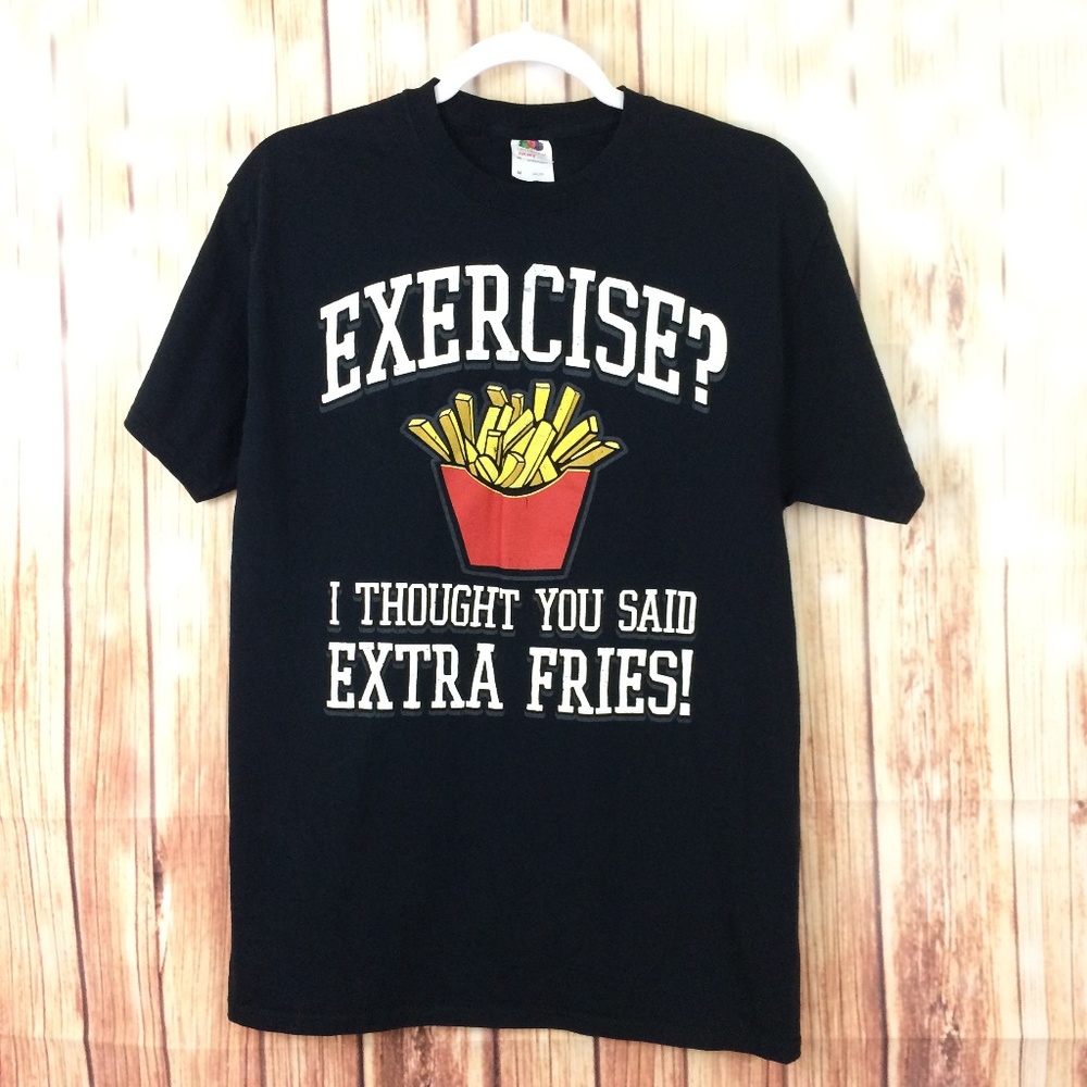 Graphic Tee Black Exercise or Extra Fries Shirt